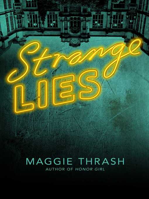 Title details for Strange Lies by Maggie Thrash - Wait list